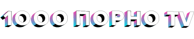 1000pornotv 1000pornotv